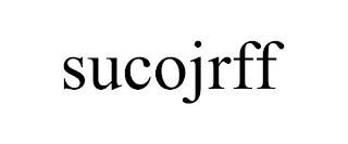 SUCOJRFF trademark