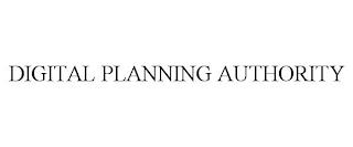 DIGITAL PLANNING AUTHORITY trademark