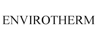 ENVIROTHERM trademark