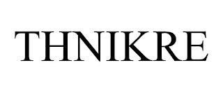 THNIKRE trademark