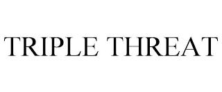 TRIPLE THREAT trademark