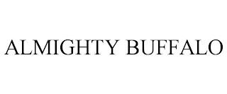 ALMIGHTY BUFFALO trademark