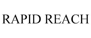 RAPID REACH trademark