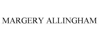 MARGERY ALLINGHAM trademark