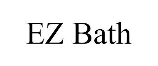 EZ BATH trademark