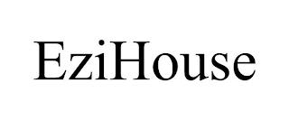 EZIHOUSE trademark