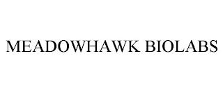 MEADOWHAWK BIOLABS trademark