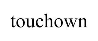 TOUCHOWN trademark