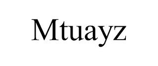 MTUAYZ trademark