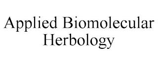 APPLIED BIOMOLECULAR HERBOLOGY trademark