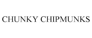 CHUNKY CHIPMUNKS trademark