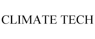 CLIMATE TECH trademark