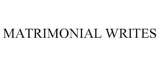 MATRIMONIAL WRITES trademark