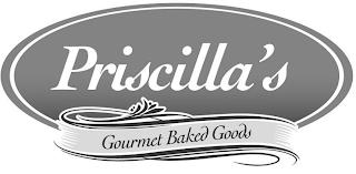 PRISCILLA'S GOURMET BAKED GOODS trademark