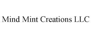 MIND MINT CREATIONS LLC trademark