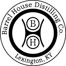 B H BARREL HOUSE DISTILLING CO. LEXINGTON, KY trademark