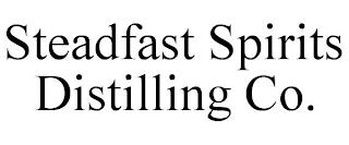 STEADFAST SPIRITS DISTILLING CO. trademark