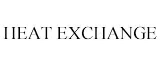 HEAT EXCHANGE trademark