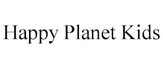 HAPPY PLANET KIDS trademark