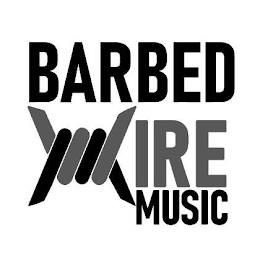 BARBED WIRE MUSIC trademark