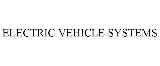 ELECTRIC VEHICLE SYSTEMS trademark