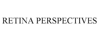 RETINA PERSPECTIVES trademark