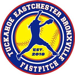 TUCKAHOE EASTCHESTER BRONXVILLE EST. 2018 FASTPITCH trademark