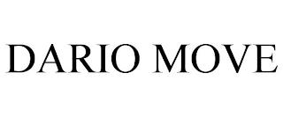 DARIO MOVE trademark