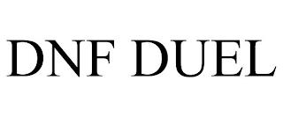 DNF DUEL trademark