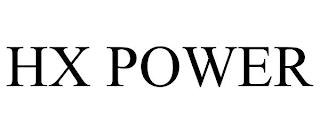 HX POWER trademark