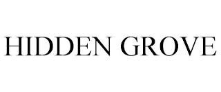 HIDDEN GROVE trademark