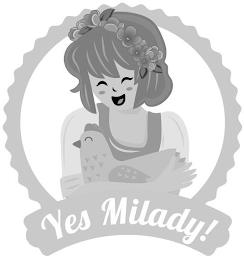 YES MILADY! trademark