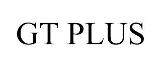 GT PLUS trademark