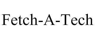 FETCH-A-TECH trademark