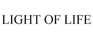 LIGHT OF LIFE trademark