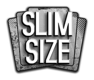 SLIM SIZE trademark