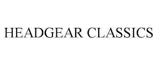 HEADGEAR CLASSICS trademark