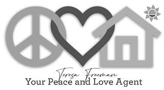 TERESA FREEMAN YOUR PEACE AND LOVE AGENT trademark