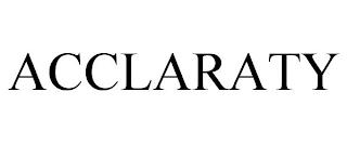 ACCLARATY trademark