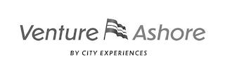 VENTURE ASHORE BY CITY EXPERIENCES trademark