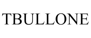 TBULLONE trademark