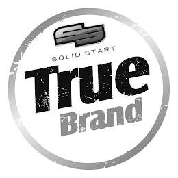 SS SOLID START TRUE BRAND trademark