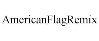 AMERICANFLAGREMIX trademark