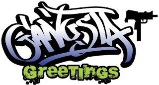 GANGSTA GREETINGS trademark