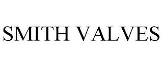 SMITH VALVES trademark