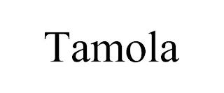 TAMOLA trademark