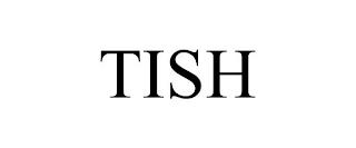 TISH trademark