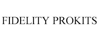 FIDELITY PROKITS trademark