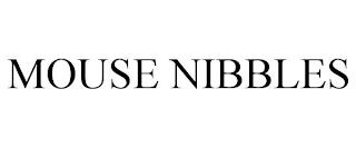 MOUSE NIBBLES trademark