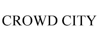 CROWD CITY trademark